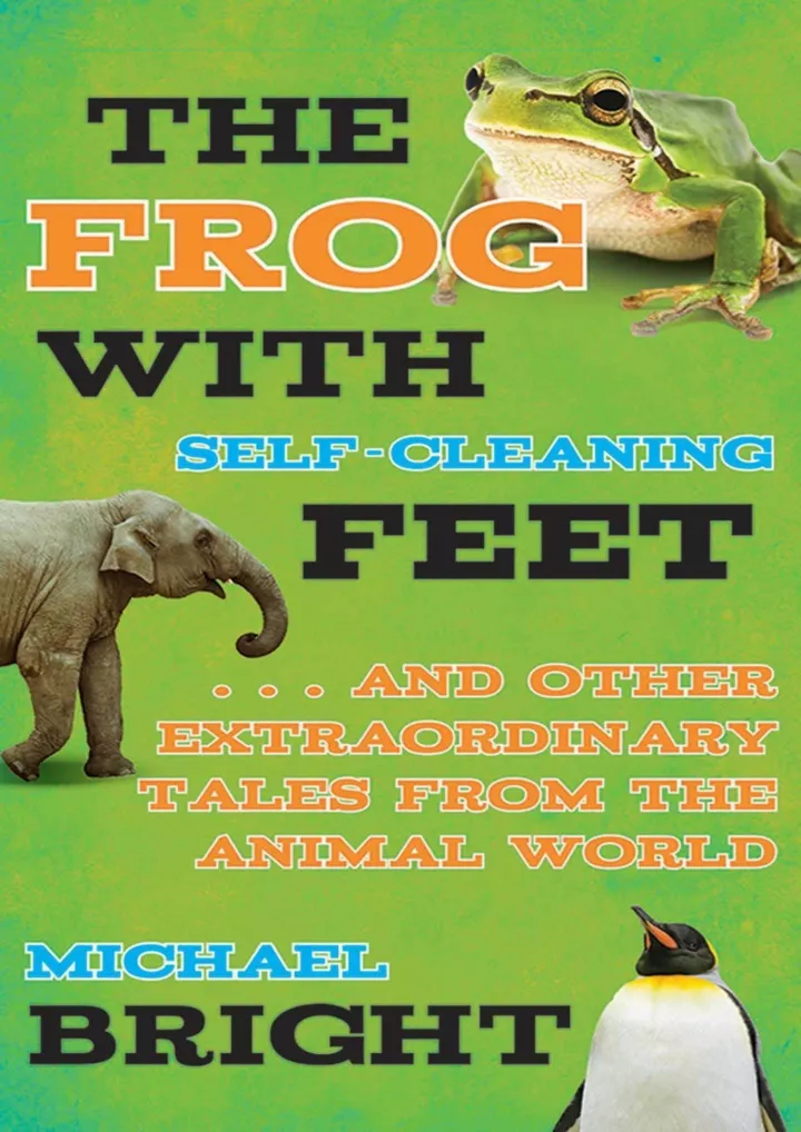 the frog with self cleaning feet and other