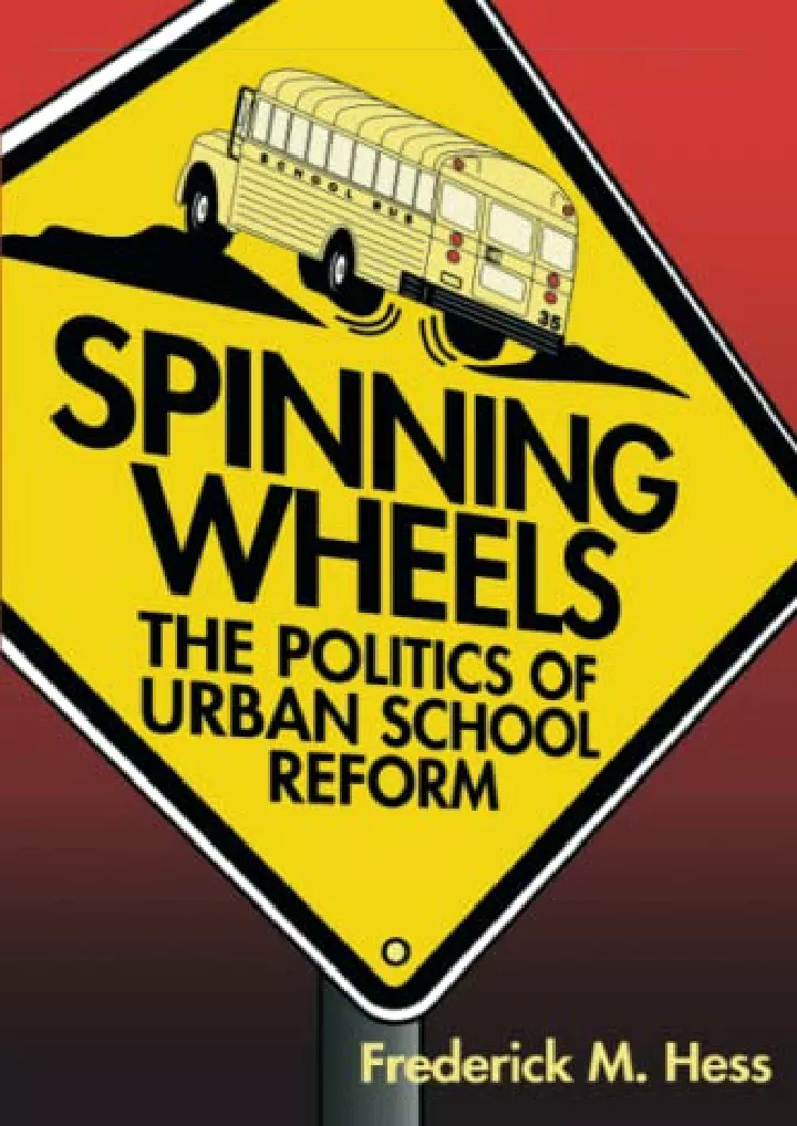 spinning wheels the politics of urban school