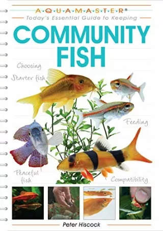 [PDF] DOWNLOAD EBOOK Community Fish (CompanionHouse Books) Choosing Starter
