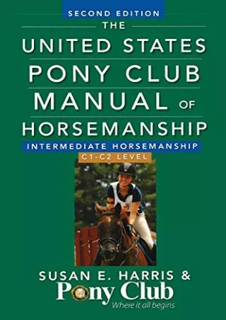 DOWNLOAD [PDF] The United States Pony Club Manual Of Horsemanship Intermedi