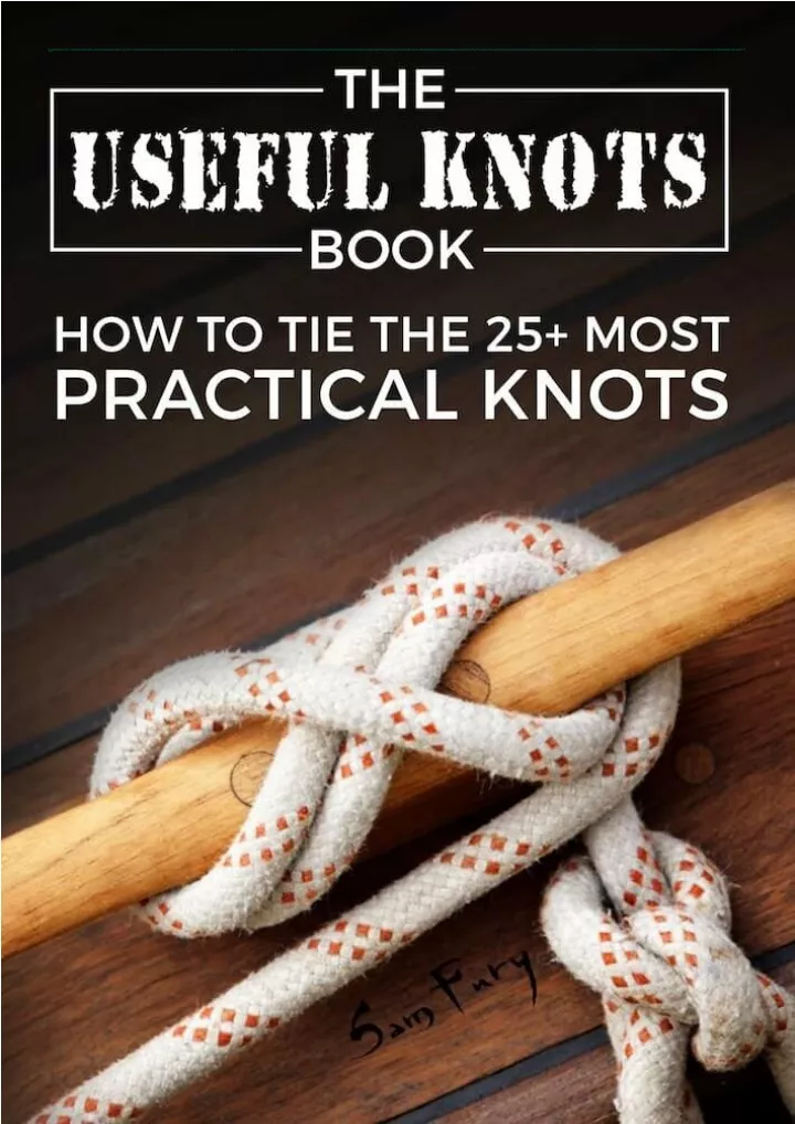 PPT - PDF BOOK DOWNLOAD The Useful Knots Book: How to Tie the 25 Most ...