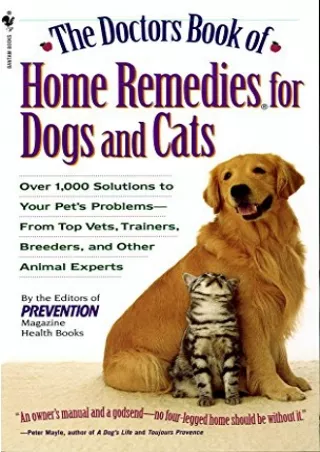 EPUB DOWNLOAD The Doctors Book of Home Remedies for Dogs and Cats: Over 1,0
