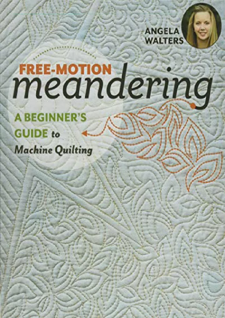 free motion meandering a beginners guide