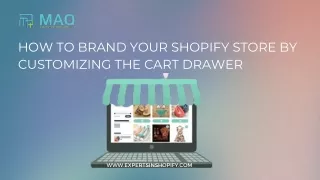 How To Brand Your Shopify Store By Customizing The Cart Drawer