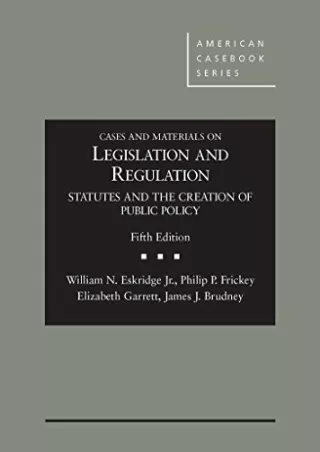 Download [PDF] Cases and Materials on Legislation and Regulation: Statutes and the Creation