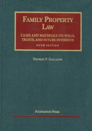 Read ebook [PDF] Family Property Law Cases and Materials (University Casebook Series)