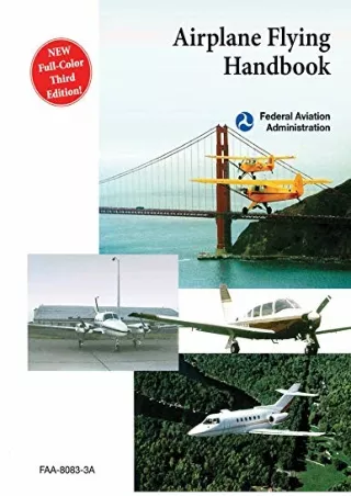 Read Ebook Pdf Airplane Flying Handbook (FAA-H-8083-3A)
