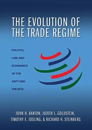 Download [PDF] The Evolution of the Trade Regime: Politics, Law, and Economics of the GATT
