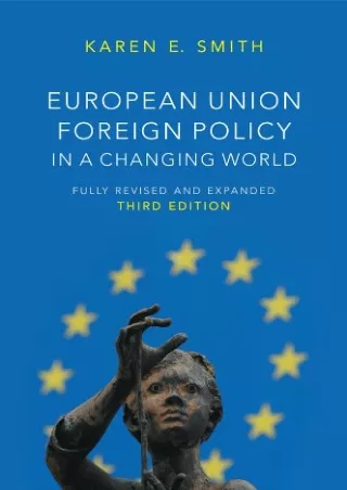 Read ebook [PDF] European Union Foreign Policy in a Changing World: Third Edition (US Minority