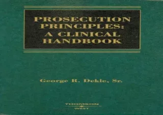 GET (️PDF️) DOWNLOAD Prosecution Principles: A Clinical Handbook (Coursebook)