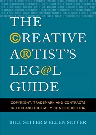 Read PDF  The Creative Artist's Legal Guide: Copyright, Trademark and Contracts in Film
