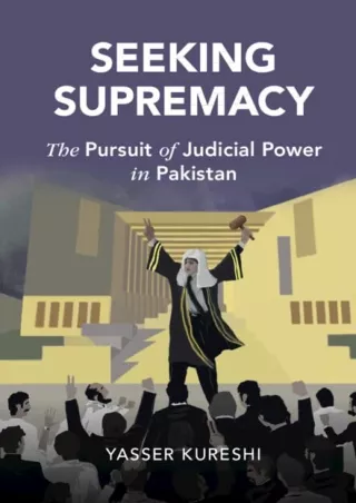 [PDF] Seeking Supremacy: The Pursuit of Judicial Power in Pakistan (Cambridge