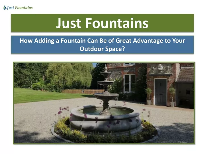 just fountains