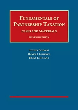 Pdf Ebook Fundamentals of Partnership Taxation (University Casebook Series)