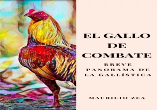(PDF) El gallo de combate: Breve panorama de la gallÃ­stica (El gallo combatient