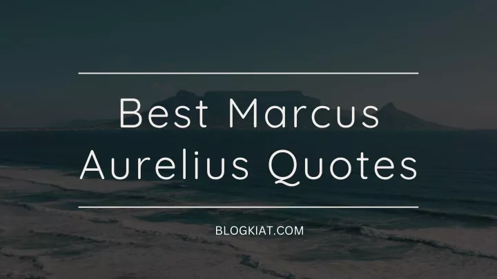 best marcus aurelius quotes