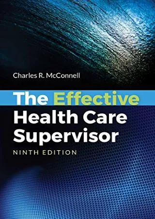 [PDF] The Effective Health Care Supervisor