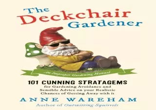 (PDF) The Deckchair Gardener: An Improper Gardening Manual Full