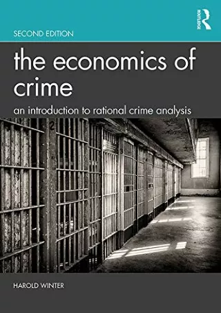 Download Book [PDF] The Economics of Crime: An Introduction to Rational Crime Analysis