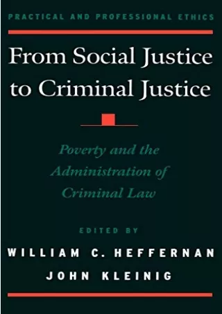 get [PDF] Download From Social Justice to Criminal Justice: Poverty and the Administration of