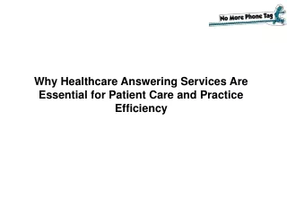 Why Healthcare Answering Services Are Essential for Patient Care and Practice Efficiency