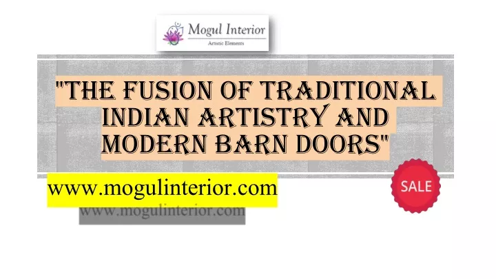 the fusion of traditional indian artistry and modern barn doors