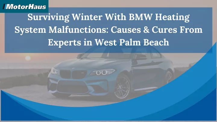 surviving winter with bmw heating system