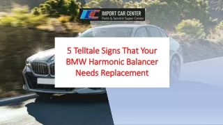 5 Telltale Signs That Your BMW Harmonic Balancer Needs Replacement