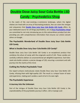 Double Dose Juicy Sour Cola Bottle LSD Candy - Psychedelics Shop