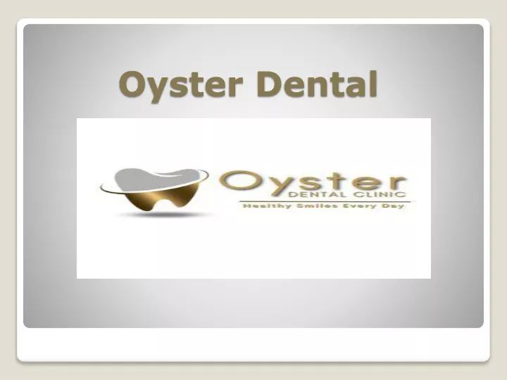 oyster dental