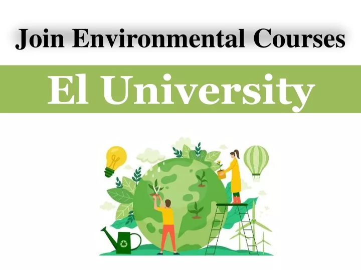 join environmental courses