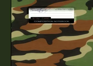 PDF/READ Army Camo Composition Notebook: College Ruled Writerâ€™s Notebook for S