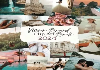 READ [PDF] 2023 Vision Board Clip Art Book: Design Your Dream Year with a Beauti