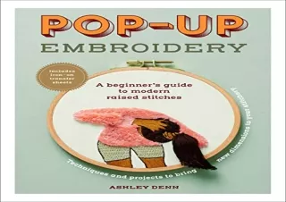 [PDF] Pop-up Embroidery: A Beginnerâ€™s Guide to Modern Raised Stitches Ipad