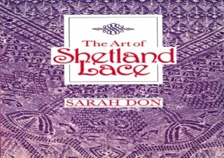 PDF The Art of Shetland Lace Kindle