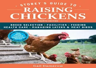 Download Storey's Guide to Raising Chickens, 4th Edition: Breed Selection, Facil