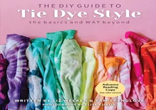Download DIY Guide to Tie Dye Style: The Basics & WAY Beyond Free