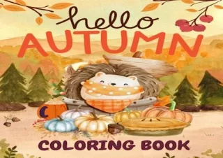 PDF Autumn Coloring Books For Adults Relaxation: Fall Coloring Book For Adults w