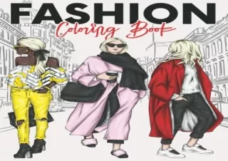 [PDF] Fashion Coloring Book: Stylish Outfits Coloring Pages for Adult Women and
