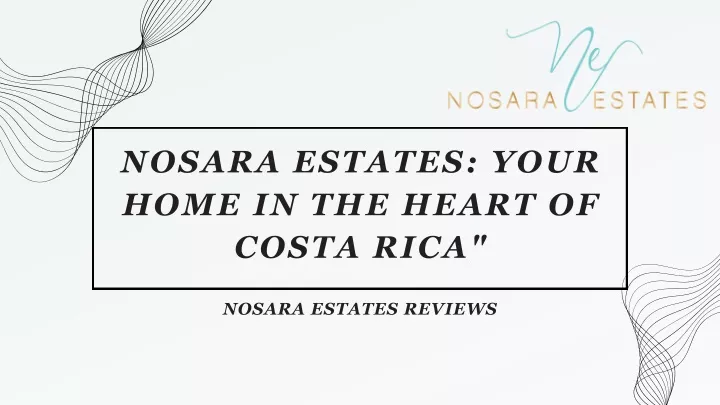 nosara estates your home in the heart of costa