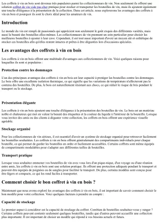 Les coffrets à vin en bois: une solution pratique et élégante pour les collectio