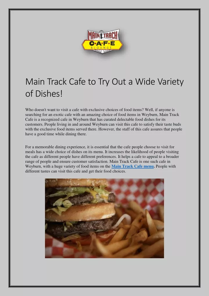 main track cafe to try out a wide variety