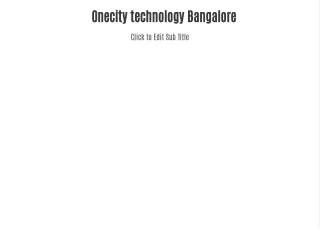 Onecity technology Bangalore