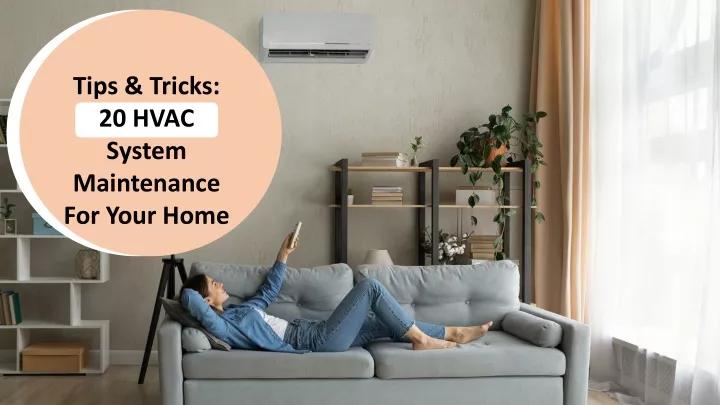 tips tricks 20 hvac system maintenance for your