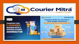 A DEEP DIVE INTO COURIER MITRA MULTI-CARRIER SHIPPING SOFTWARE