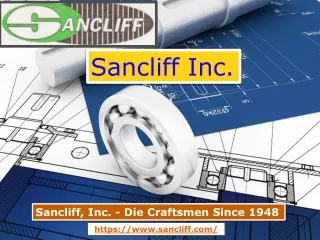 Know the Details About Sancliff Inc
