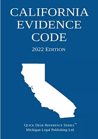DOWNLOAD/PDF California Evidence Code 2022 Edition