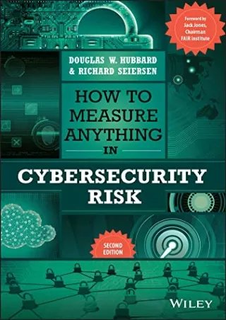 [PDF READ ONLINE] How to Measure Anything in Cybersecurity Risk