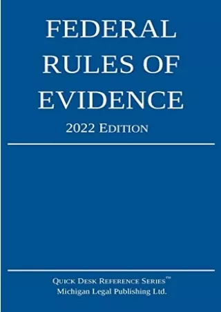 get [PDF] Download Federal Rules of Evidence 2022 Edition: With Internal Cross-References
