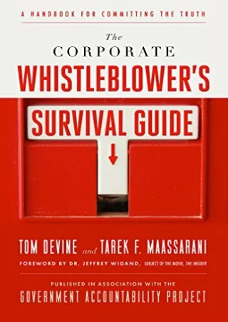 PDF/READ The Corporate Whistleblower's Survival Guide: A Handbook for Committing the